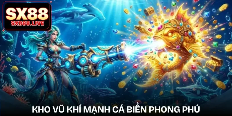 ban-ca-2d-vu-khi-va-cac-loai-ca