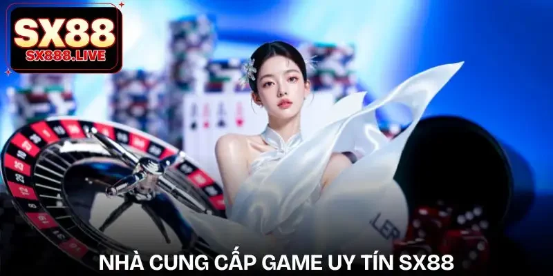 casino-sx88-cac-nha-cung-cap-game-hang-dau
