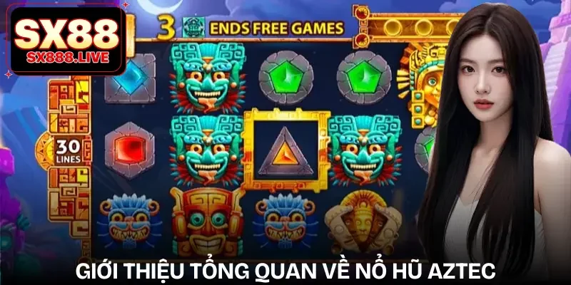 no-hu-aztec-gioi-thieu