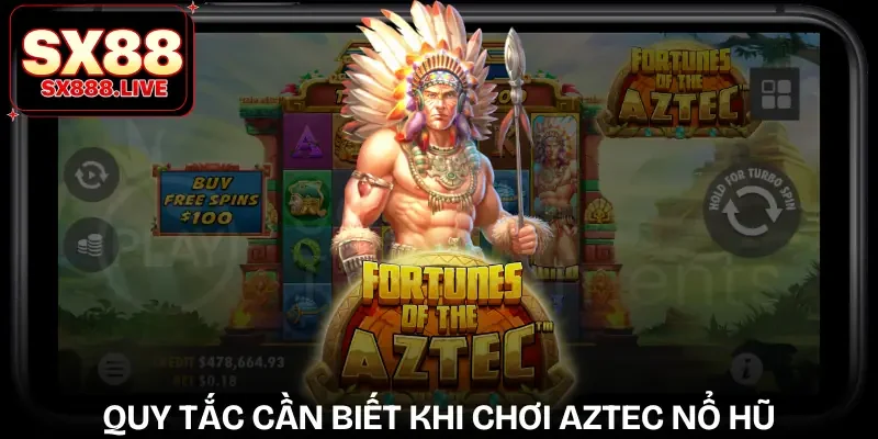 no-hu-aztec-quy-tac-choi