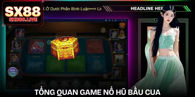 no-hu-bau-cua-gioi-thieu