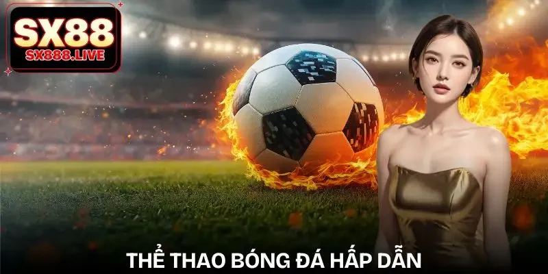 the-thao-sx88-bong-da