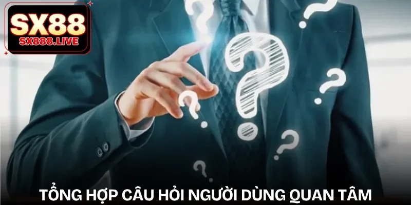 uy-tin-thuong-hieu-sx88-faq
